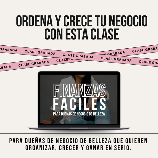 Clase de finanzas fáciles para dueñas de negocio de belleza